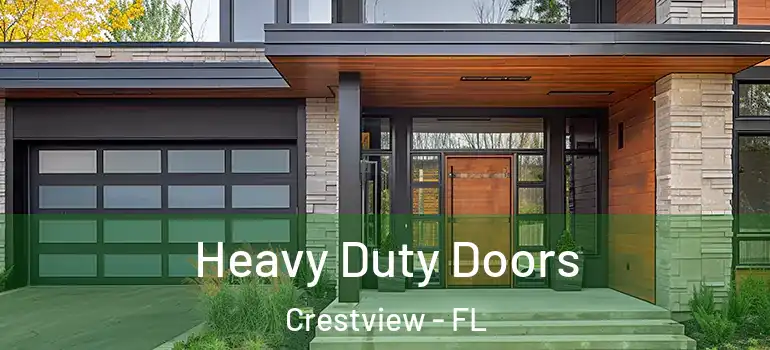  Heavy Duty Doors Crestview - FL