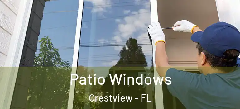  Patio Windows Crestview - FL